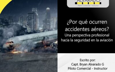 ¿Por qué ocurren accidentes aéreos? Una perspectiva profesional hacia la seguridad en la aviación